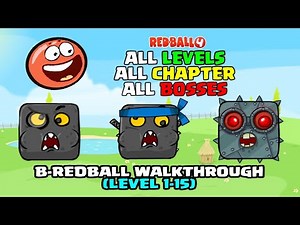 B-RedBall - All Levels - All Chapter - All Bosses - Full Game - Superspeed Gameplay Volume 1,2,3