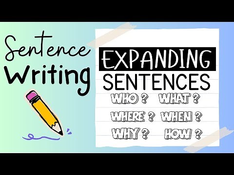 Expanding Sentences {Sentence Writing}