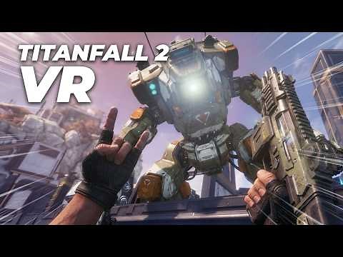 Titanfall 2 VR: Gameplay