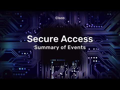 Cisco Secure Access: Summary of Events