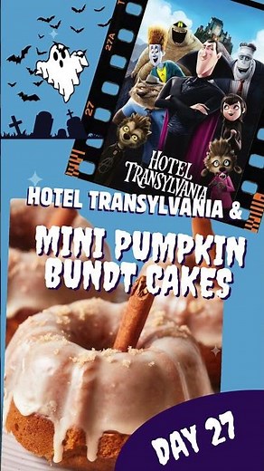 Hotel Transylvania (2012) night + Mini Pumpkin Bundt Cakes
