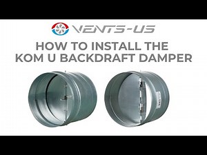 How to Install The KOM U Backdraft Damper