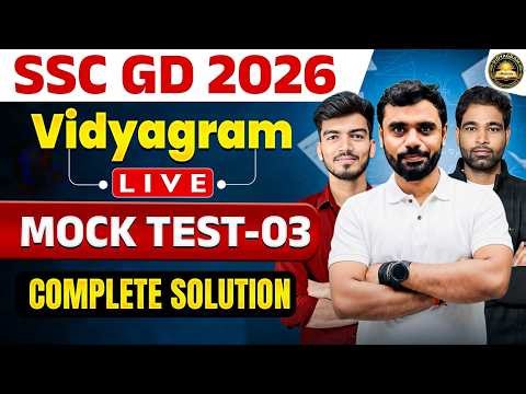 SSC GD 2026 Mock Test 03 | Maths & GK | Complete Solution 🔥 | Selection वाला Test 🎯| Vidyagram