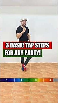 3 Fun Tap Steps You Can Do In Any Party