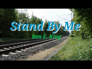 Stand By Me (Lyrics) by Ben E. King