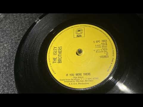 If You Were There ~ The Isley Brothers