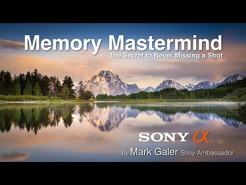 Sony Alpha Memory Mastermind - Secrets to Never Missing a Shot