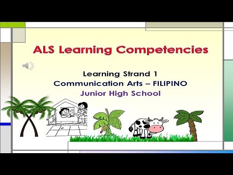 Video 208 - ALS Learning Competencies- LS 1- Communication Arts Filipino JHS