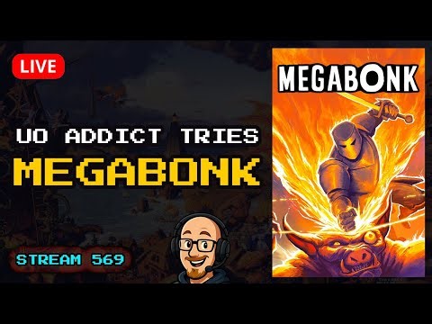 UO Addict plays MEGABONK for the first time - is it good?