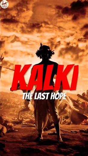 Kalki Avatar: The End of Kaliyug and Last Hope of Humanity