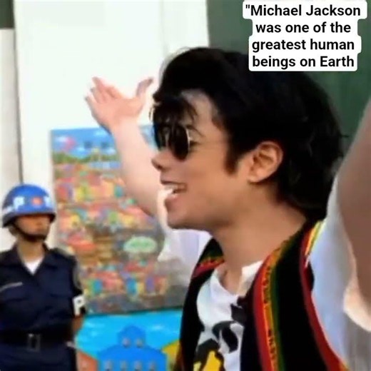 "Michael Jackson was one of the greatest human beings on Earthl"🥰