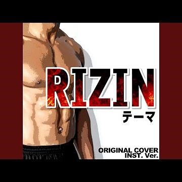 Rizin main theme