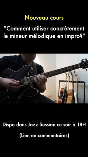 Utiliser le mineur mélodique en impro #jazz #guitarejazz #guitar