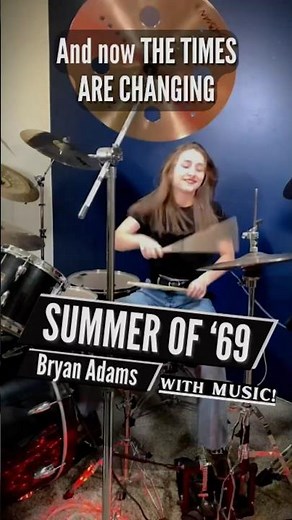 Bryan Adams - Summer of ’69 (Drum Cover / Drummer Cam) Played Live By Teen Drummer Lauren Young