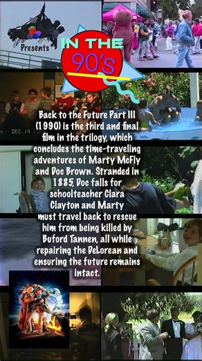 Back to the Future Part I!!(1990) is the third and final film in the trilogy,