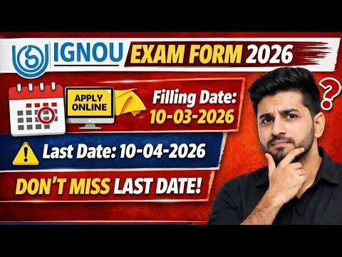 IGNOU Exam Form 2026 Started! Last Date 10 April | Fill Online Now