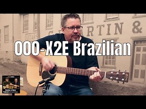 Martin Guitar 000-X2E Brazilian | NAMM 2024 - Remastered X Series