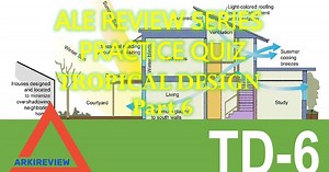 Sample ALE Questions - Tropical Design & Green Architecture Part 6