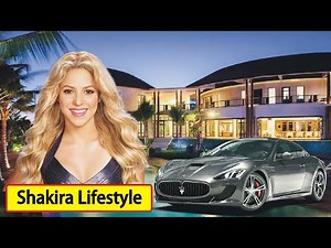 Shakira Biography 2021, Age, Life Style, Family, Husband, Net Worth | Waka Waka Girl