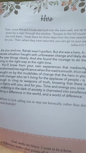Rahab wasn’t chosen because she was perfect — she was chosen because she was willing. In a moment of fear and uncertainty, she trusted God more than her past, more than her reputation, and more than the opinions of others. She stepped out in faith when shrinking back would’ve been easier. This reading reminded me that courage doesn’t always look loud. Sometimes it looks like quiet obedience. Sometimes it looks like choosing integrity when no one is watching. Sometimes it looks like taking one br