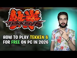 How to Install Tekken 6 on PC / Laptop For Free in 2026 🔥