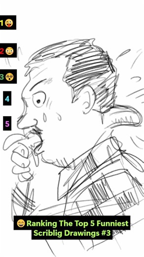 😄😄Ranking The Top 5 Funniest Scriblig Drawings #3
