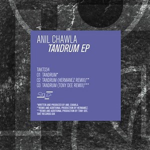 Anil Chawla - Tandrum EP