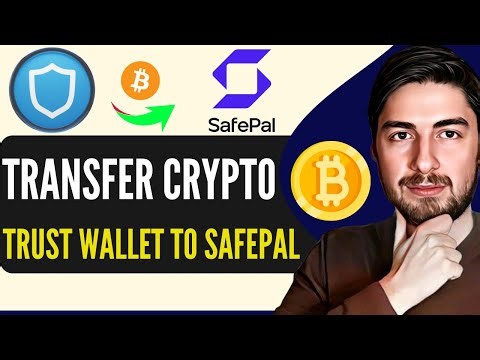 How To Transfer Crypto From Trust Wallet To SafePal