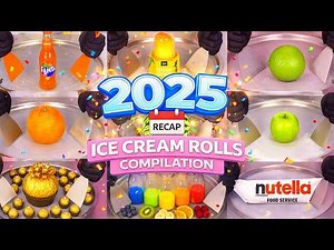 Ice Cream Rolls - Recap 2025 (Compilation) | Satisfying Visual ASMR
