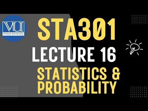Sta301 Statistics And Probability: Lecture 16