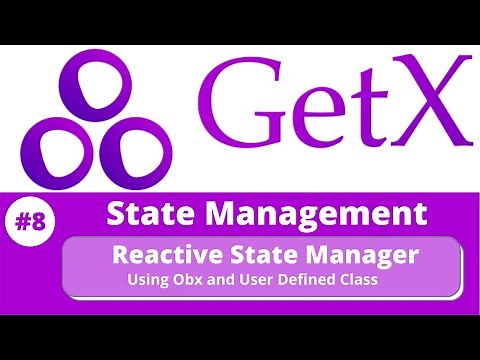 #8 || Flutter GetX Tutorial || State Management GetX - by using Obx and Custom Class