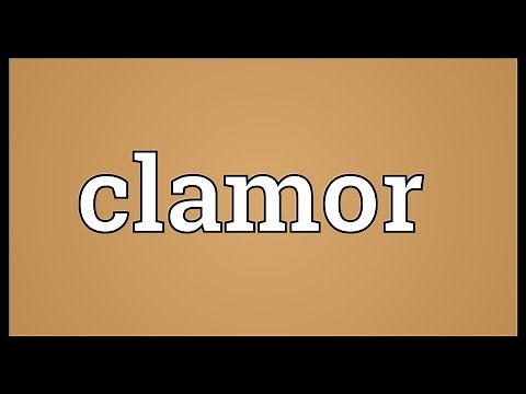 Clamor Meaning