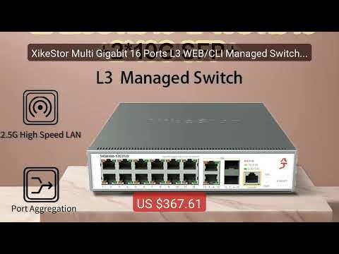 XikeStor Multi Gigabit 16 Ports L3 WEB/CLI Managed Switch Etherent ... — Top Rated 2026 | Buy Now!