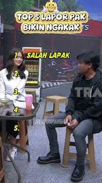 lapor pak ekslusif ngakak#komedi #laporpaktrans7 #ngakak #lucu #shortlucu