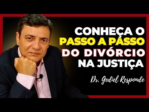 Contested Divorce - understand the procedure, that is, the step-by-step process of the legal action.