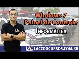 PM MA - Informática - Windows 7 - Painel de Controle