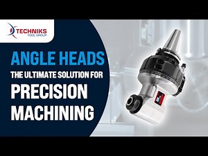 Techniks Tool Group Angle Heads: The Ultimate Solution for Precision Machining