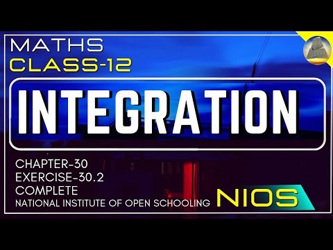 Nios:Class-12 : Ch-30: Integration: Ex-30.2
