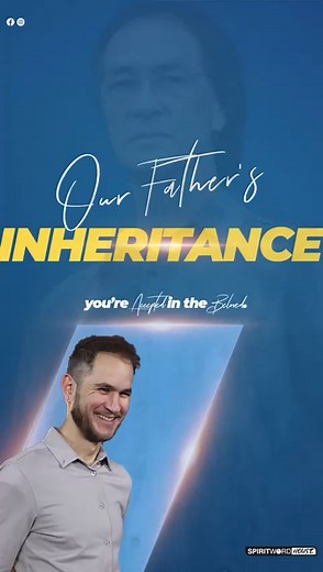 Our Spiritual Inheritance!The Word of God has been freely given. #legacy #KingdomOfGod #inheritance #father #spiritwordhouse | Spirit Word House