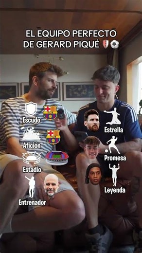 Así sería el equipo perfecto de Gerard Piqué 👀🛡️#shorts #futbol