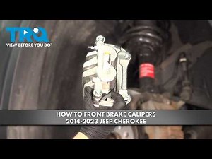How to Replace Front Brake Calipers 2014-2023 Jeep Cherokee