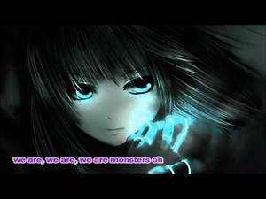 ♥Nightcore - Monsters [lyrics]♥