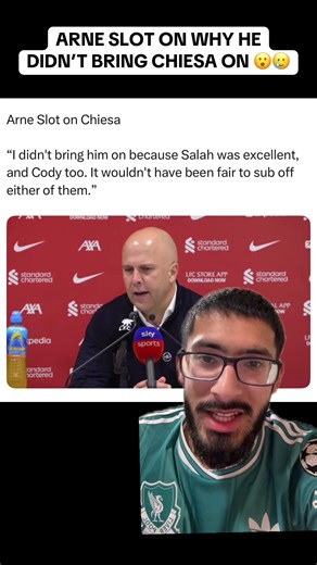 Arne Slot Explains Why Chiesa Was Left On The Bench