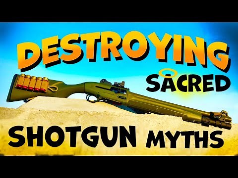 Destroying Some Sacred Shotgun Myths!