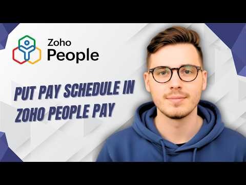 How To Put Pay Schedule In Zoho People Pay [2026 Guide]