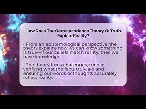 How Does The Correspondence Theory Of Truth Explain Reality? - Philosophy Beyond