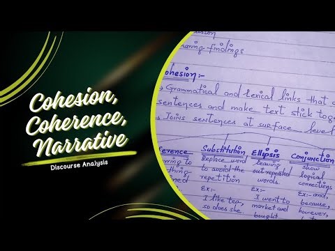 Cohesion, Coherence & Narrative | Discourse Analysis And Steps To Do It | Hand Written Notes