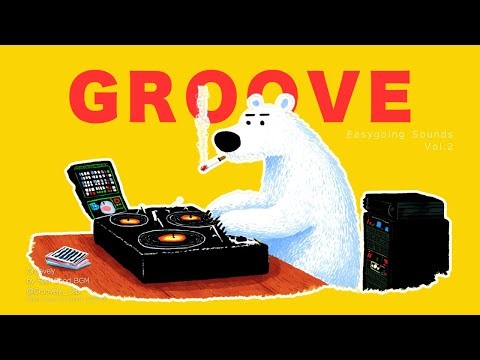 GROOVE POP | Laid-Back | Vol.2 | Grooves to Lift Your Mood