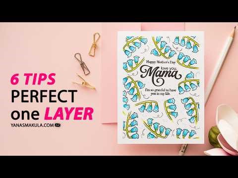 6 Easy Tips for Beautiful One Layer Cards (No Dies Needed!)