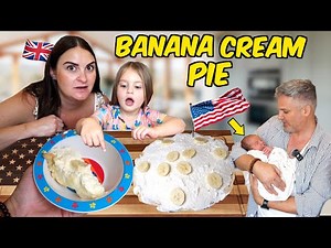 Brits Try Banana Cream Pie for the First Time… Then Baby Arrives!
